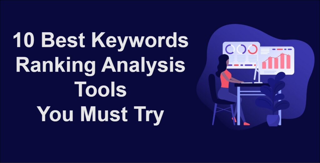 10 Best Keywords Ranking Analysis Tool