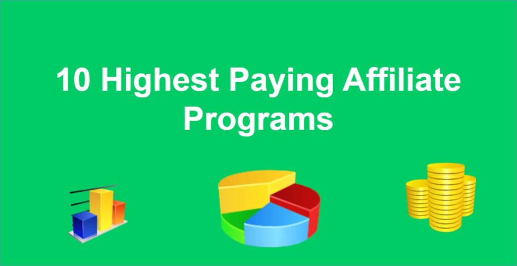 10 Highest Paying Affiliate Programs