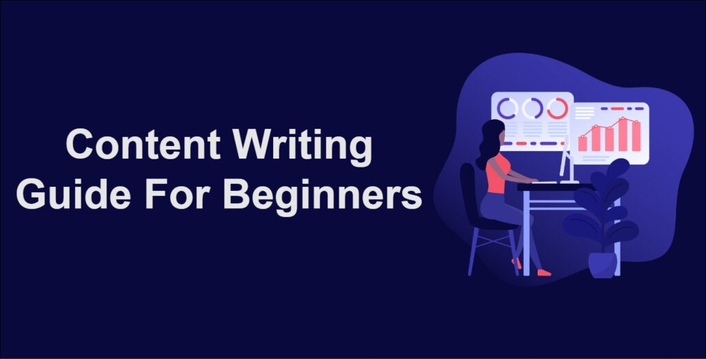 Content Writing Tips For Beginners